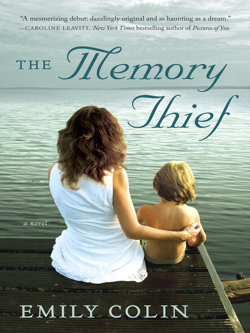 Title details for The Memory Thief by Emily Colin - Available